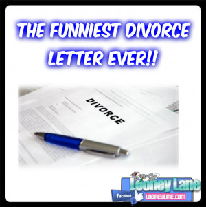 The Funniest Divorce Letter Ever