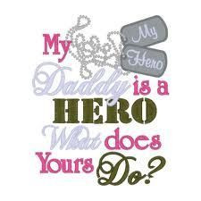 hes a hero (hero,dad,soldier,military,dog,tags,troops) More