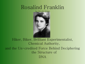 rosalind franklin source http docstoc com docs 125108710 rosalind ...
