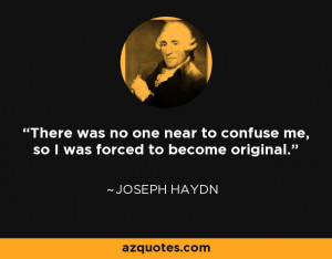 JOSEPH HAYDN QUOTES