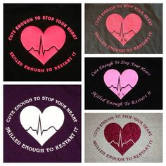 Cute Enough To Stop Your Heart Women's Nursing T-Shirt Nurse Sizes S ...