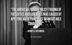 The American foreign policy trauma of the sixties and seventies was ...