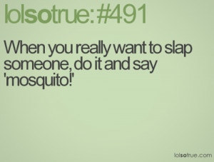 ... pics from lolsotrue.com but click the link to see over 2100 quotes