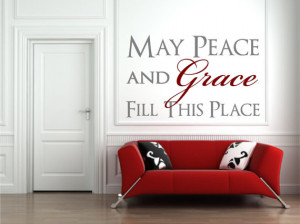 Wall Decal Wall Quote Verse Christian May Peace and Grace Fill this ...