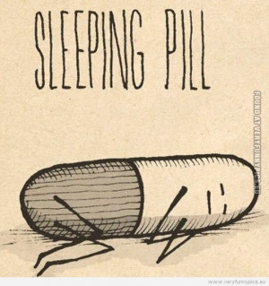 Funny Picture - Sleeping pill