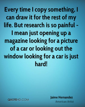 ... of a car or looking out the window looking for a car is just hard