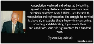 More Ryszard Kapuscinski Quotes
