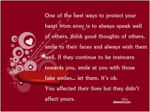 One of the best ways to protect your heart from envy is to always