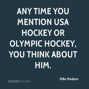 Any time you mention USA Hockey or Olympic hockey, you think about him ...