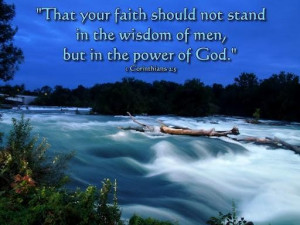 ... no stand in the wisdom of menbut in the power of god faith quote
