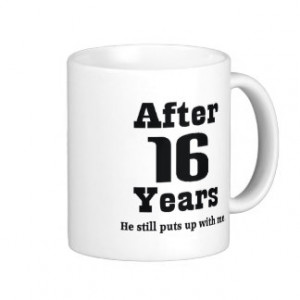 16th Anniversary (Funny) Classic White Coffee Mug