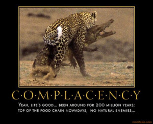 COMPLACENCY - demotivational poster