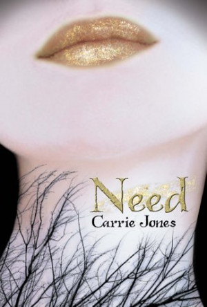 Need (Need, #1) by Carrie Jones, Book Review