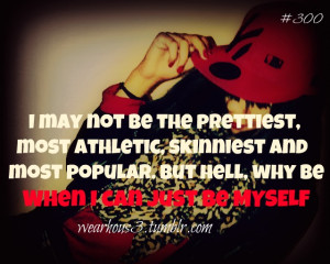 girl quotes # women quotes # keeping it real # being you # pretty ...