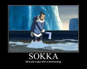 Sokka Funny Quotes Sokka and his boomerang xd