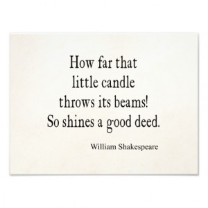 Little Candle Shines Good Deed Shakespeare Quote Photographic Print