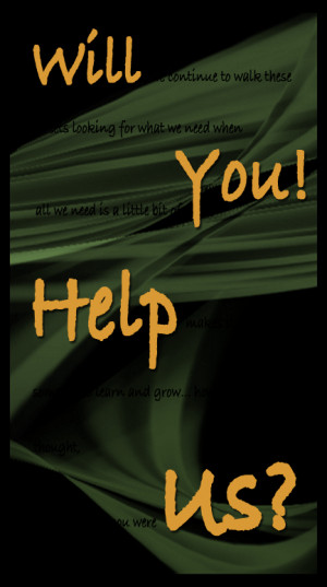 Will you help us?