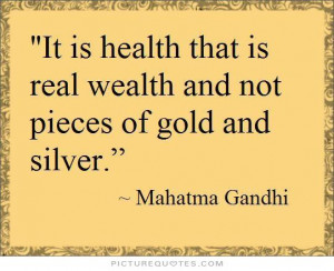 ... Quotes Mahatma Gandhi Quotes Health Quotes Gold Quotes Wealth Quotes