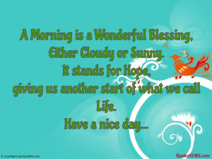 Morning is a Wonderful Blessing...