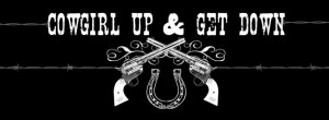 Cowgirl Up Quotes