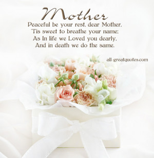 In-Loving-Memory-Cards-For-Mother-Mother-Peaceful-be-your-rest-dear ...