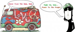 Hippie Sayings, Quotes, and Phrases