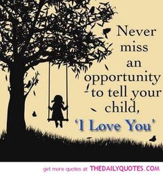 and child quotes and sayings motivational love life quotes sayings ...