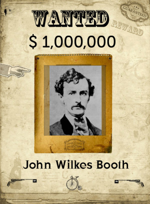 John Wilkes Booth Wanted
