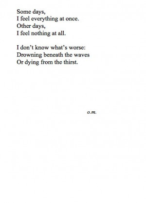 ... Quotes, Poetry Quotes, Drowning Quotes, Die Quotes, Feelings Nothing