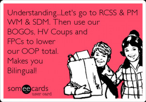 Funny Encouragement Ecard: Understanding...Let's go to RCSS & PM WM ...