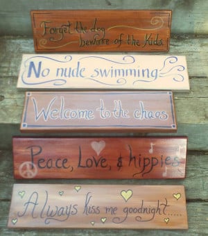 wooden signs with sayings