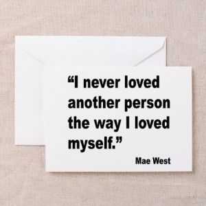 ... Greeting Cards > Mae West Love Myself Quote Greeting Cards (Pk of 1