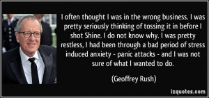 More Geoffrey Rush Quotes