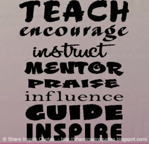 ... Mentor Praise Influence Guide Inspire #life #lessons #advice #quotes