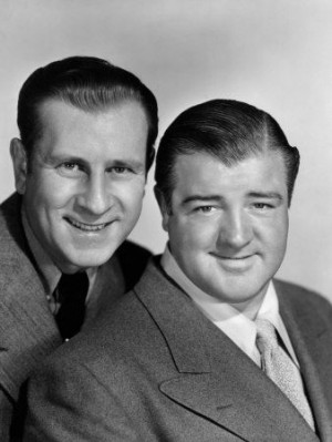 Bud Abbott & Lou Costello