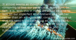 Favorite Surya Das Quotes
