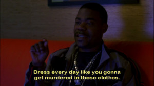 fatgirlsguide:Tracy Morgan’s words to live by.