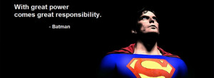 Facebook Cover Photo Superman Vs Batman Quote (click to view)