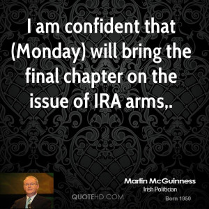martin-mcguinness-quote-i-am-confident-that-monday-will-bring-the.jpg