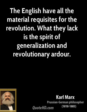 ... they lack is the spirit of generalization and revolutionary ardour