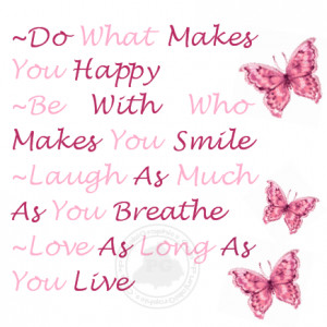 Advice Quote, Do What Makes You Happy