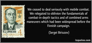 ceased to deal seriously with mobile combat. We relegated to oblivion ...