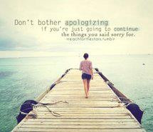 Actions, not words, should be the true apology