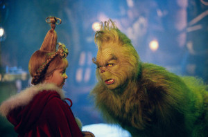 Lou Who: [kisses the Grinch on the cheek] Your cheek's so...The Grinch ...