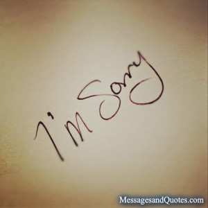 Sorry for hurting you messages