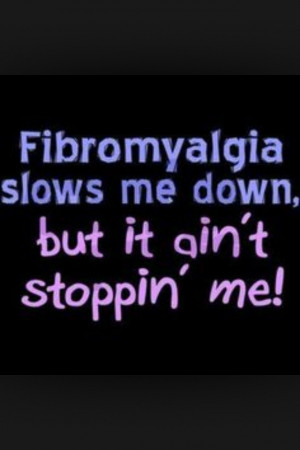 Fibromyalgia Quotes 