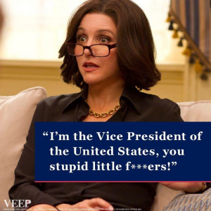 She’s the Vice President of the United States. Photo via HBO