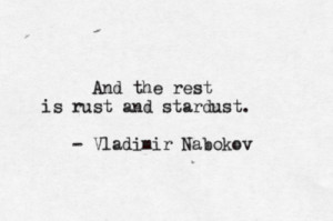 And the rest is rust and stardust.