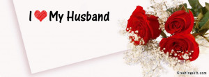 ... Love My Husband Poems , I Love My Husband Quotes For Facebook