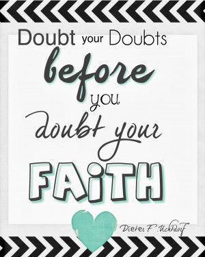 Doubt your Doubts
